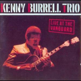 Kenny Burrell - Live At The Vanguard '1987