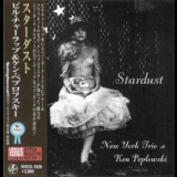 New York Trio & Ken Peplowsk - Stardust '2009