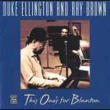 Duke Ellington, Ray Brown - This One's For Blanton '1972