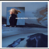 Anke Helfrich - Stormproof '2009