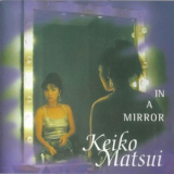 Keiko Matsui - In A Mirror '2001