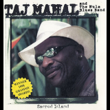 Taj Mahal & The Hula Blues Band - Sacred Island '1998
