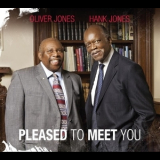 Oliver Jones & Hank Jones - Pleased To Meet You '2009