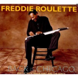 Freddie Roulette - Back In Chicago '1997