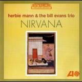 Herbie Mann & The Bill Evans Trio - Nirvana '1962