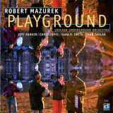 Robert Mazurek - Chicago Underground Orchestra - Playground '1998