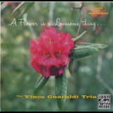 Vince Guaraldi Trio - A Flower Is A Lovesome Thing '1957