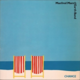 Manfred Mann's Earth Band - Chance '1980