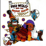 Fred Wesley & The Horny Horns Feat. Maceo Parker - A Blow For Me, A Toot To You '1977