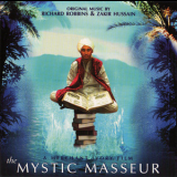Richard Robbins & Zakir Hussain - The Mystic Masseur '2001