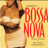 Ettore Stratta - The Royal Philharmonic - Symphonic Bossa Nova '1994