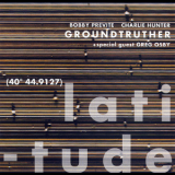 Groundtruther - Latitude '2004