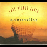 Free Planet Radio - The Unraveling '2008