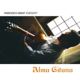 Francesco Grant - Alma Gitana '2010