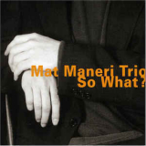 Mat Maneri Trio - So What? '1999