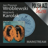 Jan 'ptaszyn' Wroblewski, Wojciech Karolak - Mainstream '1973