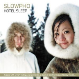 Slowpho - Hotel Sleep '2003