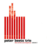Peter Beets Trio - Live At The Concertgebouw Volume 1 '2008