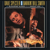 Barkin' Bill Smith & Dave Specter - Bluebird Blues Featuring Ronnie Earl '1991