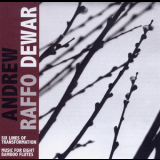 Andrew Raffo Dewar - Six Lines Of Transformation / Music For Eight Bamboo Flutes '2008