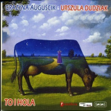 Grazyna Auguscik & Urszula Dudziak - To I Hola '2000