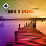 Gmo & Dense - Distances (Hi-Res) '2017