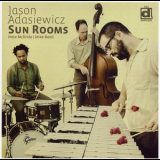 Jason Adasiewicz - Sun Rooms '2010