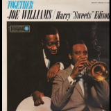 Joe Williams & Harry 'sweets' Edison - Together '1961