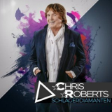 Chris Roberts - Schlagerdiamanten '2017