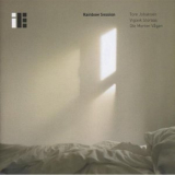 Tore Johansen, Vigleik Storaas & Ole Morten Vagan - Rainbow Session '2007