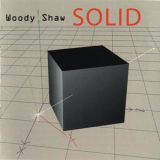 Woody Shaw - Solid (with Kenny Garrett) '1986