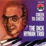 The Dick Hyman Trio - Cheek To Cheek '1996