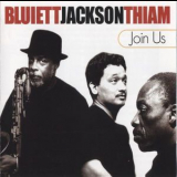 Bluiett, Jackson, Thiam - Join Us '1999