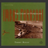 Rova - Terry Riley - Chanting The Light Of Foresight '1987
