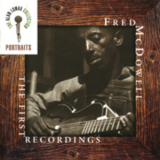 Mississippi Fred Mcdowell - The First Recordings '1959