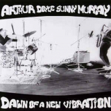 Arthur Doyle & Sunny Murray - Dawn Of A New Vibration '2000