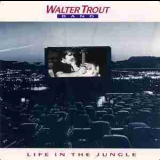 Walter Trout Band - Life In The Jungle '1990