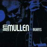 Jim Mullen - Burns '2000