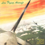 Low Flying Aircraft - Low Flying Aircraft '1987