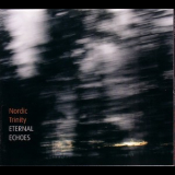 Nordic Trinity - Eternal Echoes '2007