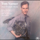 Tom Varner - Jazz French Horn '2009