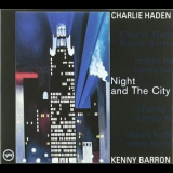 Charlie Haden & Kenny Barron - Night And The City '1998