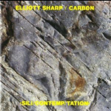 Elliott Sharp & Carbon - Sili/Contemp/Tation '1990