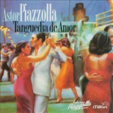 Astor Piazzolla - Tanguedia De Amor '1997