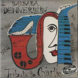 Babara Dennerlein - Tribute To Charlie '1987