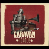 Caravan Palace - Caravan Palace '2009