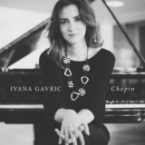 Ivana Gavric - Chopin '2017