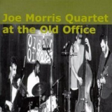 Joe Morris Quartet - At The Old Office '2000