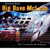 Big Dave Mclean - Acoustic Blues '2008