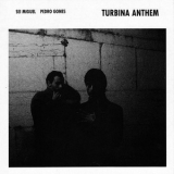 Sei Miguel Pedro Gomes - Turbina Anthem '2011